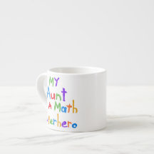 My Aunt Math Superhero T-shirts and Gifts Espresso Mugs
