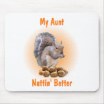 My Aunt Mouse Pads