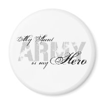 My Aunt My Hero - ARMY Refrigerator Magnet