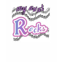 My Aunt Rocks t-shirts by familymembers My Aunt Rocks t-shirts