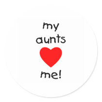 My Aunts Love Me stickers