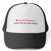 My Australian Shepherd is smarter... Hat