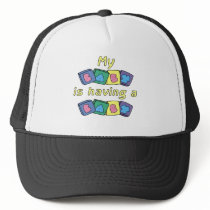My Baby Is Having A Baby Trucker Hat