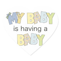 My Baby is Having A Baby Stickers