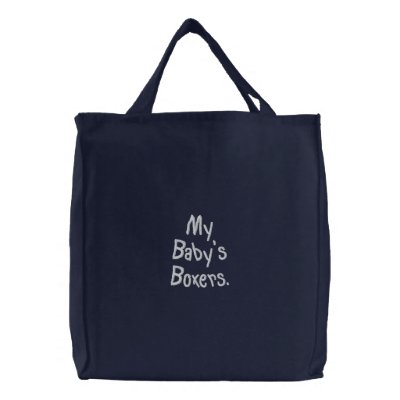 My Baby's Boxers. Embroidered Tote Bags by snarkycreations