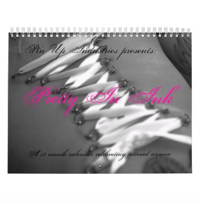 my back, Pin Up Industries presents:, Pretty In... Wall Calendar by cleshe