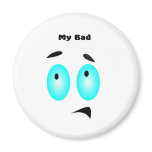My Bad Smile Fridge Magnet