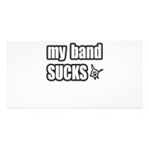 my band SUCKS photo cards