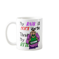 My Bark is Worse Than My Bite mugs by MarkoMarko My Bark is Worse Than My Bite mugs