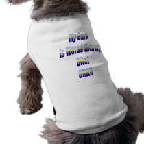 My Bark is worse then my bite Grrr Dog Tee Shirt