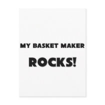 MY Basket Maker ROCKS! postcards