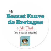 My Basset Fauve de Bretagne is All That! stickers