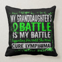 My Battle Too 2 Lymphoma Granddaughter Pillows