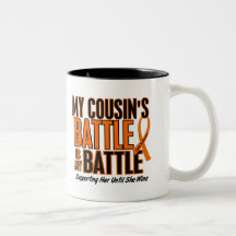 My Battle Too Cousin Leukemia Coffee Mugs