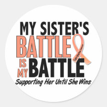 My Battle Too Sister Uterine Cancer Round Stickers