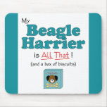 My Beagle Harrier is All That! Mouse Pad
