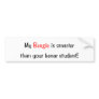 My Beagle is smarter... Bumper Sticker