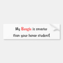 My Beagle is smarter... Bumper Sticker