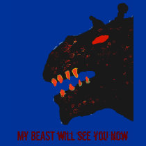 My BEAST will see you now V2 t-shirts by Wookiepooky My BEAST will see you now V2 t-shirts