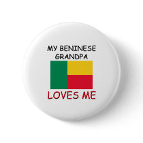 My Beninese Grandpa Loves Me Pinback Buttons