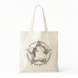 My Best Friend Tote Bag