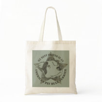 My Best Friend Bags