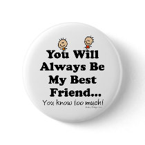 My Best Friend Pinback Buttons