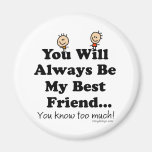 My Best Friend Fridge Magnets
