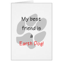 My Best Friend is an Earth Dog Cards