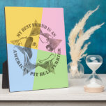 My Best Friend Plaques