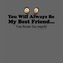 My Best Friend Tee Shirt