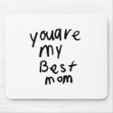 "My best Mom" mousepad