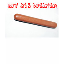My Big Weiner t-shirts