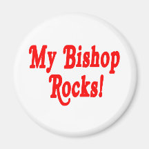 My Bishop Rocks Refrigerator Magnets