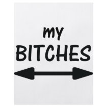 my bitches arrow icon personalized flyer