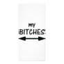my bitches arrow icon custom rack card