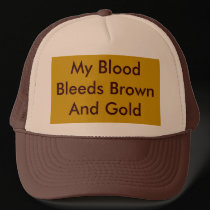 My Blood Bleeds Brown And Gold hats by Drop_The_Puck My Blood Bleeds Brown And Gold hats