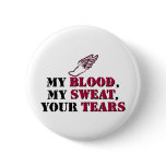 My Blood, My Sweat, Your Tears - Track Button