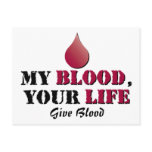 My blood - your life - Give Blood Post Card