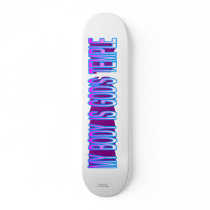 "My Body is God's Temple." Skateboard