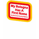My bologna has a first name t-shirts