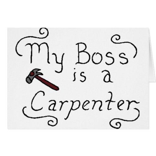 My Boss Is A Jewish Carpenter Greeting Cards Zazzle
