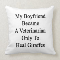 My Boyfriend Became A Veterinarian Only To Heal Gi Pillow