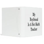 My Boyfriend Is A Hot Math Teacher 3 Ring Binder