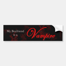 My Boyfriend is a Vampire Bumper Stickers