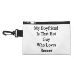 My Boyfriend Is That Hot Guy Who Loves Soccer Accessories Bag
