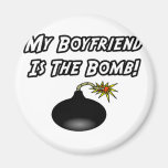 My Boyfriend Is The Bomb Fridge Magnets