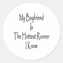 My Boyfriend Is The Hottest Runner I Know Sticker