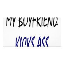My Boyfriend Kicks Ass Photo Greeting Card