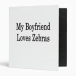 My Boyfriend Loves Zebras Binder